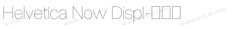 Helvetica Now Displ字体转换